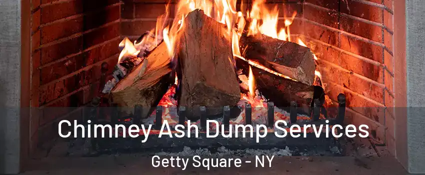 Chimney Ash Dump Services Getty Square - NY