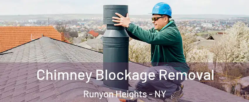 Chimney Blockage Removal Runyon Heights - NY