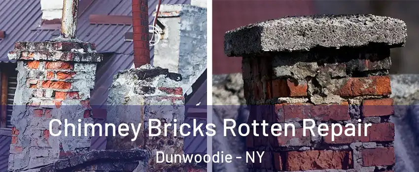 Chimney Bricks Rotten Repair Dunwoodie - NY