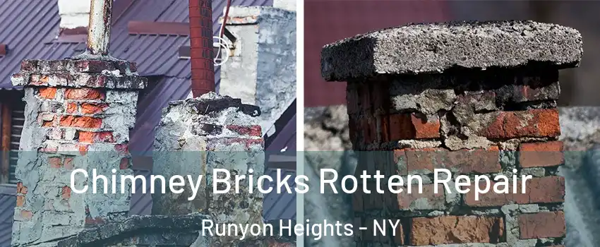 Chimney Bricks Rotten Repair Runyon Heights - NY