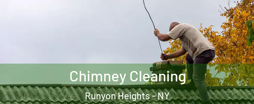 Chimney Cleaning Runyon Heights - NY