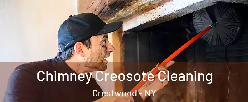 Chimney Creosote Cleaning Crestwood - NY