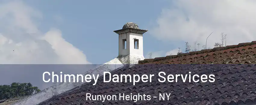 Chimney Damper Services Runyon Heights - NY