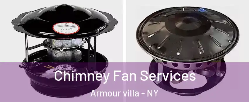 Chimney Fan Services Armour villa - NY