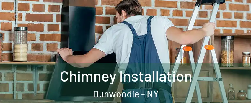Chimney Installation Dunwoodie - NY