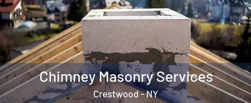 Chimney Masonry Services Crestwood - NY