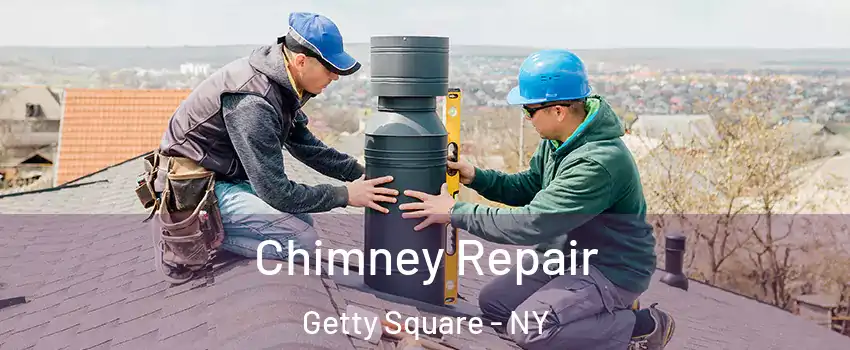 Chimney Repair Getty Square - NY