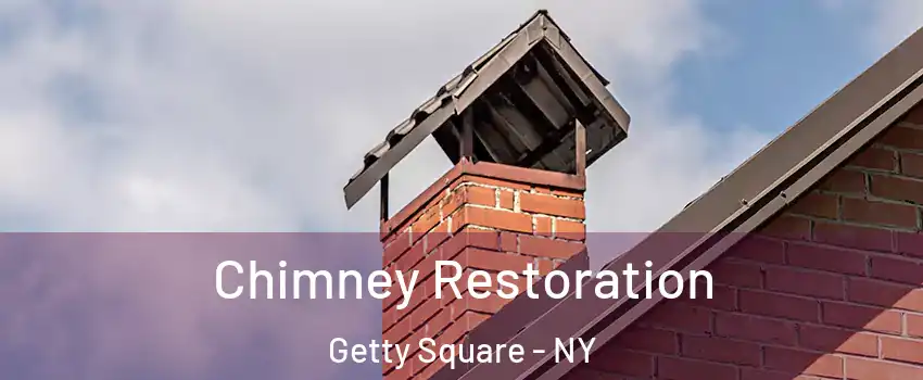 Chimney Restoration Getty Square - NY