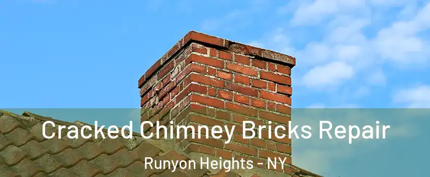 Cracked Chimney Bricks Repair Runyon Heights - NY