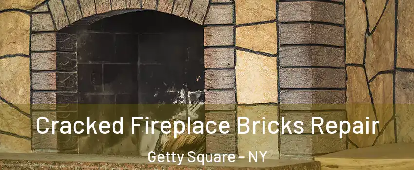 Cracked Fireplace Bricks Repair Getty Square - NY