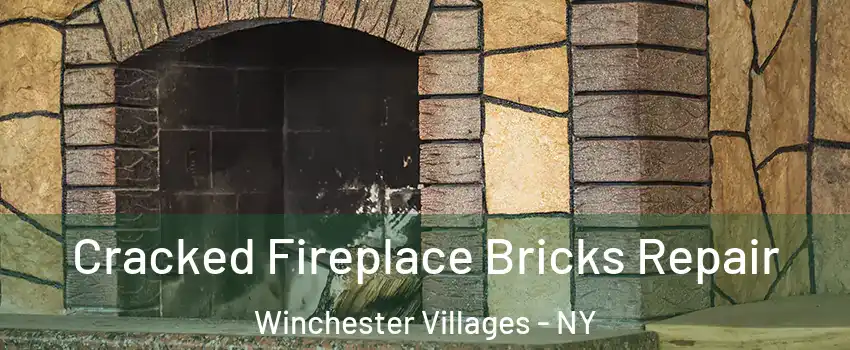 Cracked Fireplace Bricks Repair Winchester Villages - NY