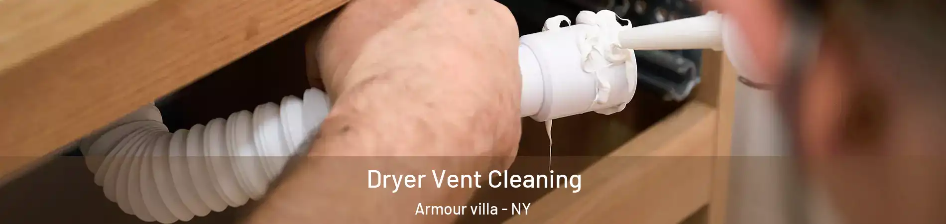 Dryer Vent Cleaning Armour villa - NY