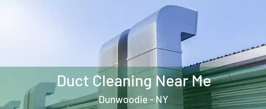 Duct Cleaning Near Me Dunwoodie - NY