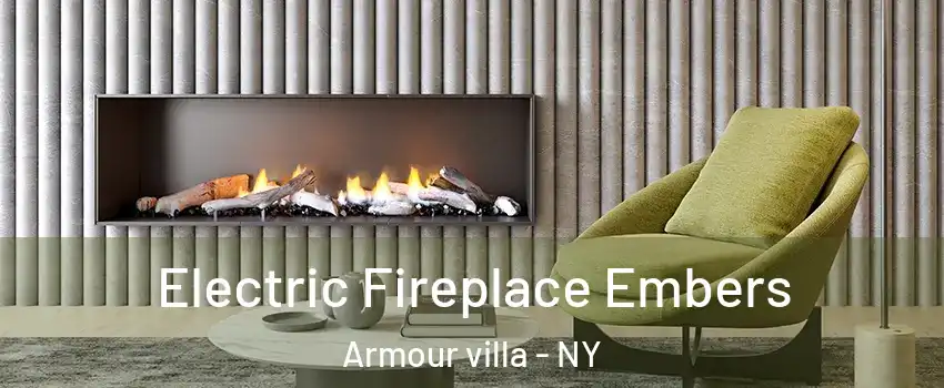Electric Fireplace Embers Armour villa - NY