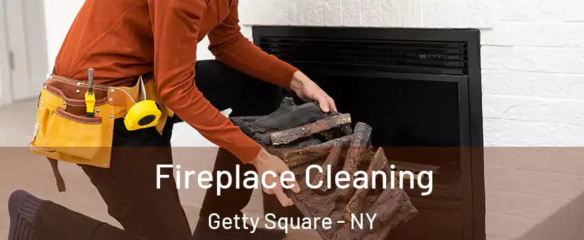 Fireplace Cleaning Getty Square - NY