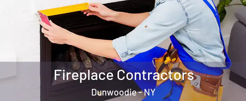 Fireplace Contractors Dunwoodie - NY