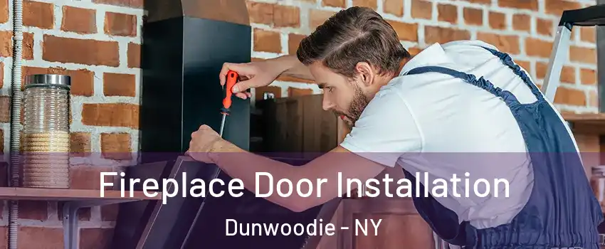 Fireplace Door Installation Dunwoodie - NY