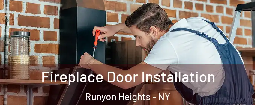 Fireplace Door Installation Runyon Heights - NY