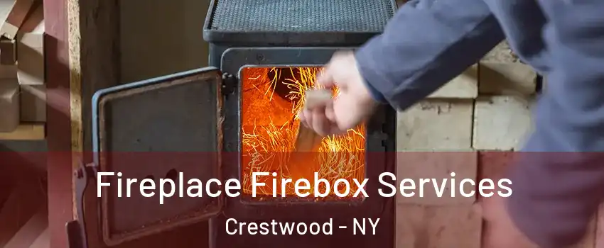 Fireplace Firebox Services Crestwood - NY