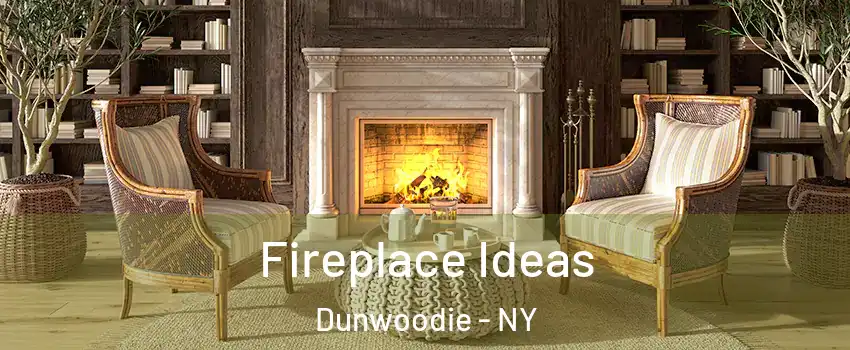 Fireplace Ideas Dunwoodie - NY