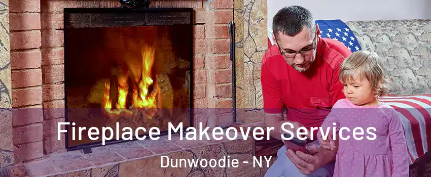 Fireplace Makeover Services Dunwoodie - NY
