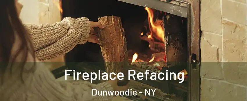Fireplace Refacing Dunwoodie - NY