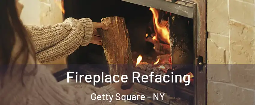 Fireplace Refacing Getty Square - NY