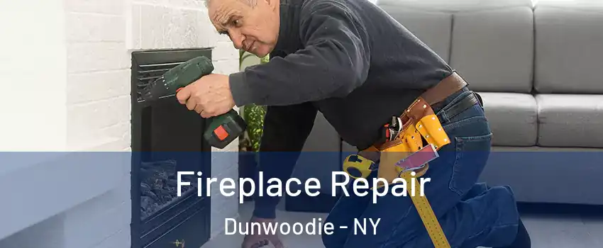 Fireplace Repair Dunwoodie - NY