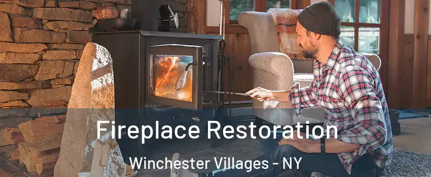 Fireplace Restoration Winchester Villages - NY