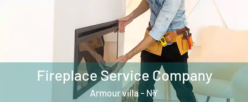 Fireplace Service Company Armour villa - NY