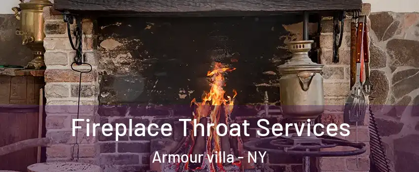 Fireplace Throat Services Armour villa - NY