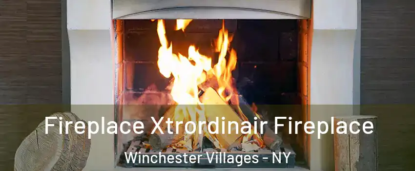 Fireplace Xtrordinair Fireplace Winchester Villages - NY