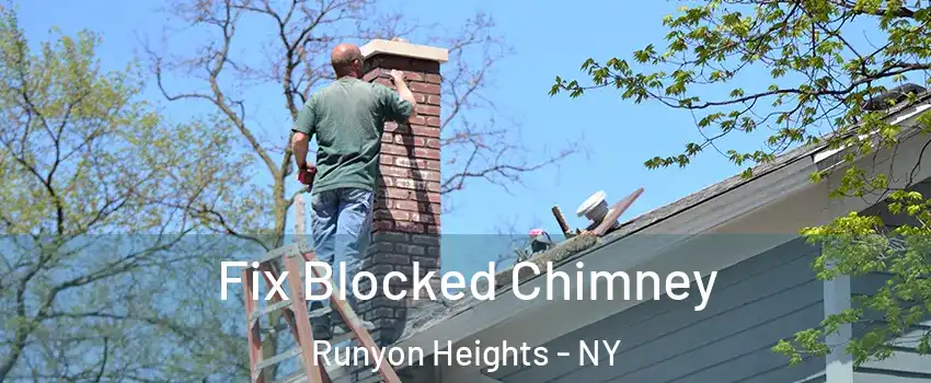 Fix Blocked Chimney Runyon Heights - NY