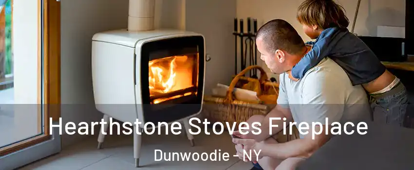Hearthstone Stoves Fireplace Dunwoodie - NY