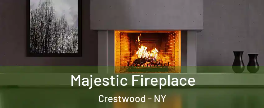Majestic Fireplace Crestwood - NY