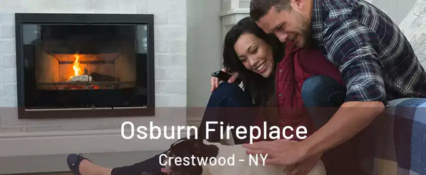 Osburn Fireplace Crestwood - NY