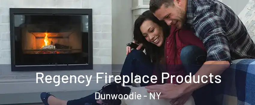 Regency Fireplace Products Dunwoodie - NY