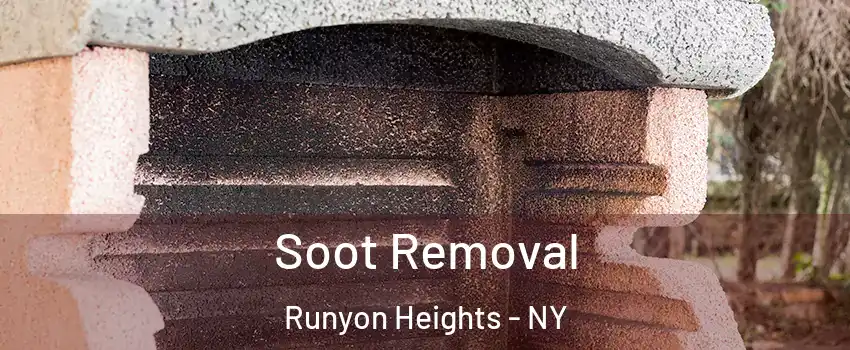 Soot Removal Runyon Heights - NY