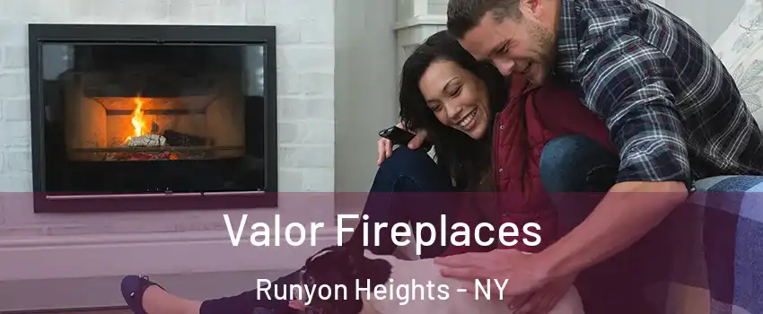 Valor Fireplaces Runyon Heights - NY