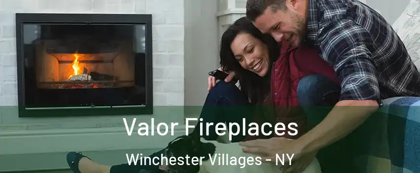 Valor Fireplaces Winchester Villages - NY