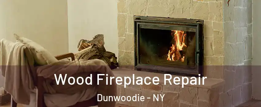 Wood Fireplace Repair Dunwoodie - NY
