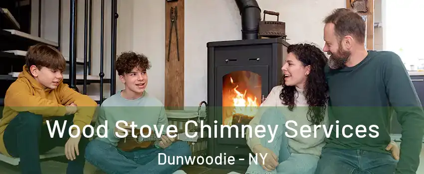 Wood Stove Chimney Services Dunwoodie - NY