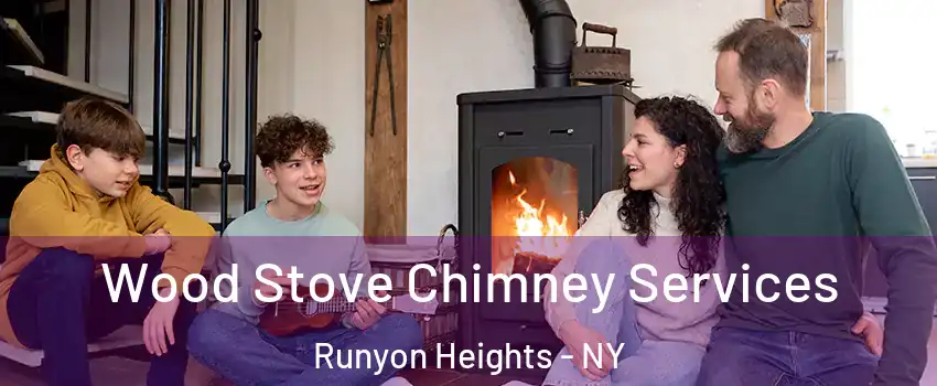 Wood Stove Chimney Services Runyon Heights - NY