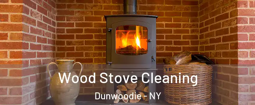 Wood Stove Cleaning Dunwoodie - NY