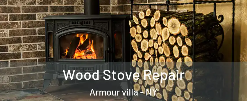 Wood Stove Repair Armour villa - NY